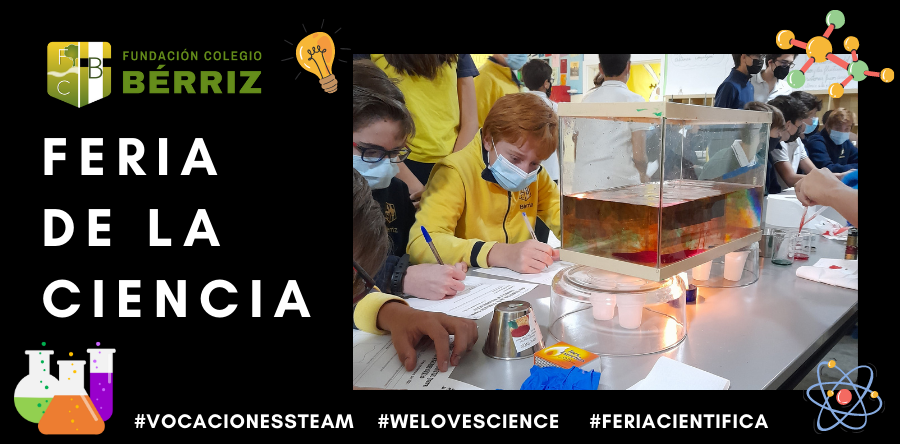Feria de la Ciencia Noviembre de 2021 - Fundación Colegio Bérriz Las Rozas