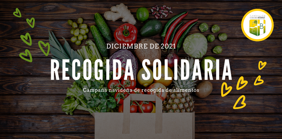 Campaña solidaria de recogida de alimentos diciembre 2021 - Fundación Colegio Bérriz