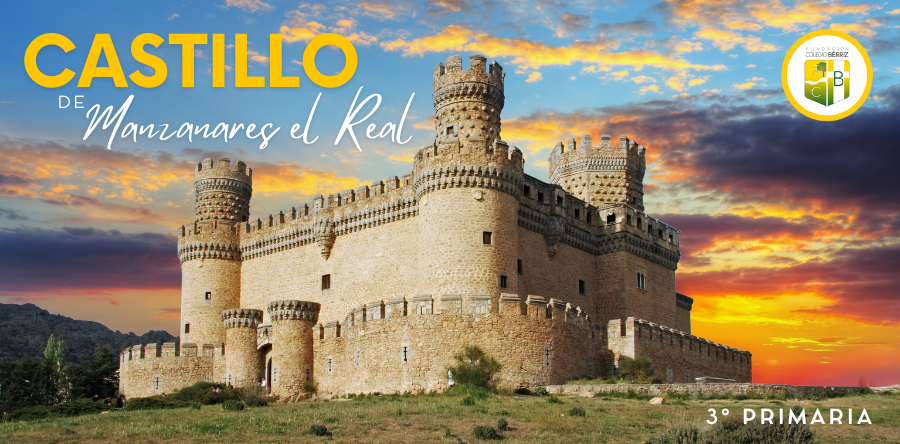 Excursión al Castillo de Manzanares el Real 3º Primaria - Fundación Colegio Bérriz