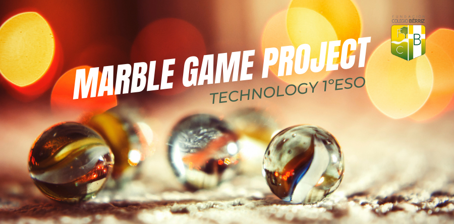 Marble Game Project - Fundación Colegio Bérriz