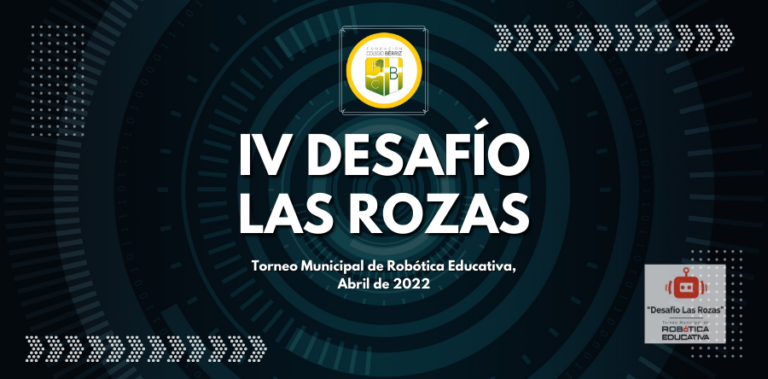 IV DESAFÍO LAS ROZAS TORNEO DE ROBÓTICA EDUCATIVA ABRIL DE 2022 - FUNDACIÓN COLEGIO BÉRRIZ