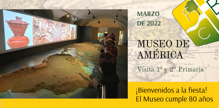 Museo de América 1º y 2º Primaria - Fundación Colegio Bérriz