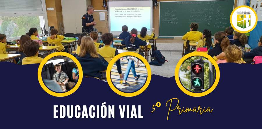 Educación Vial 5º de Primaria - Fundación Colegio Bérriz Las Rozas