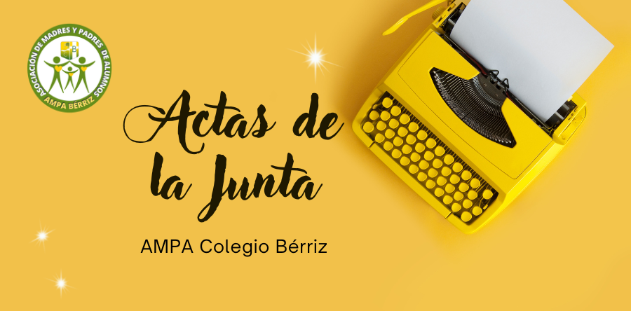 Actas de la Junta AMPA - Fundación Colegio Bérriz Las Rozas