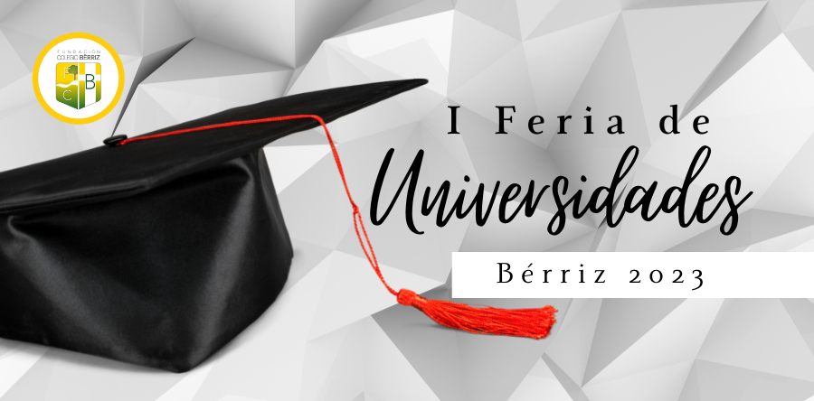 I Feria de Universidades Bérriz 2023 - Fundación Colegio Bérriz Las Rozas