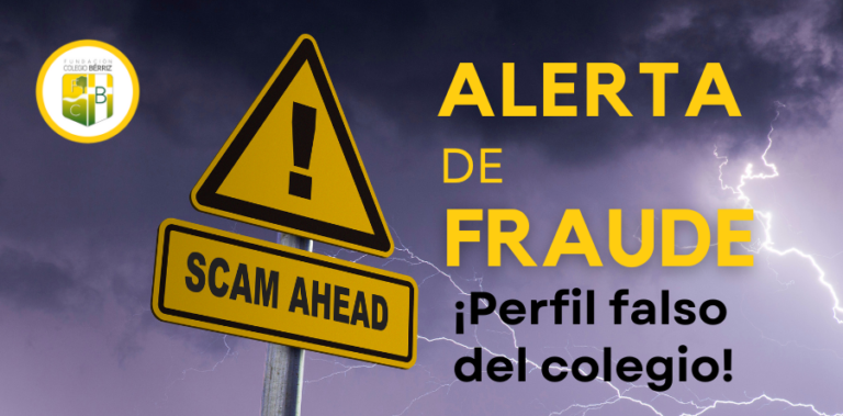 Alerta de Fraude cuenta falsa del colegio en Instagram - Fundación Colegio Bérriz