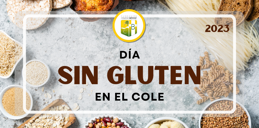 Día Sin Gluten en el cole 2023 - Fundación Colegio Bérriz en Las Rozas