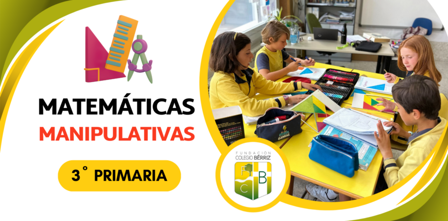 Matemáticas Manipulativas en 3º Primaria - Fundación Colegio Bérriz Las Rozas