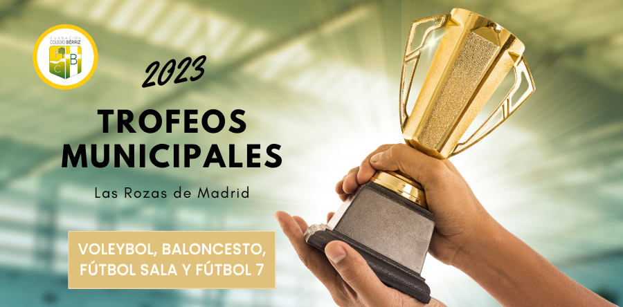 Clausura y Entrega de Trofeos Juegos Municipales de Las Rozas 2023 - Fundación Colegio Bérriz