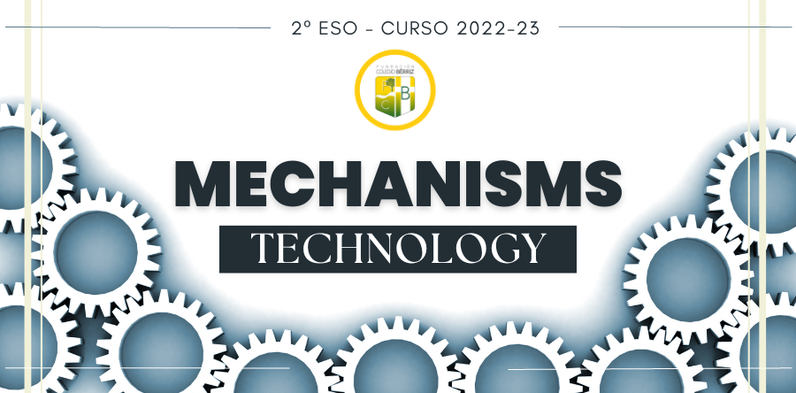 Mecanismos en Technology 2º ESO - Fundación Colegio Bérriz Las Rozas