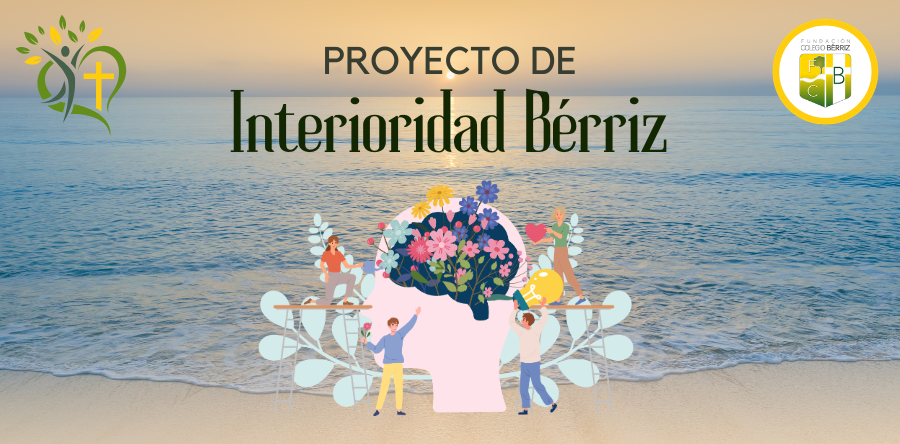 Proyecto de Interioridad - Fundación Colegio Bérriz en Las Rozas