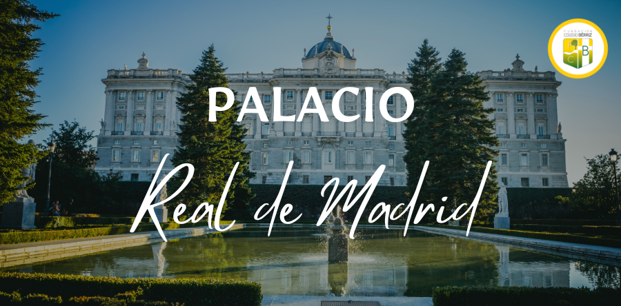 El Palacio Real de Madrid 4º Primaria - Fundación Colegio Bérriz
