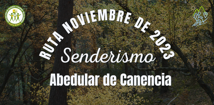 Ruta de Senderismo noviembre de 2023 - Abedular de Canencia - AMPA Fundación Colegio Bérriz Las Rozas