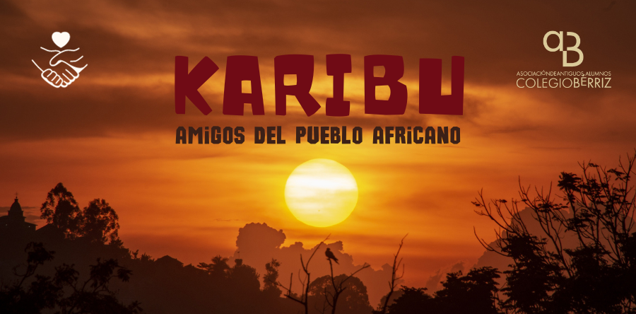 Espíritu Solidario KARIBU - Antiguos Alumnos Fundación Colegio Bérriz Las Rozas