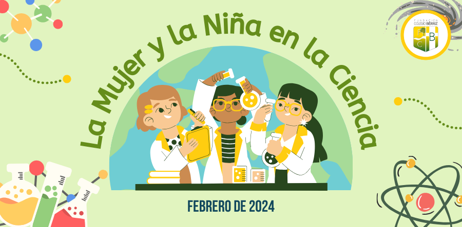 Día Internacional de la Mujer y la niña en la ciencia 2024 - Fundación Colegio Bérriz Las Rozas