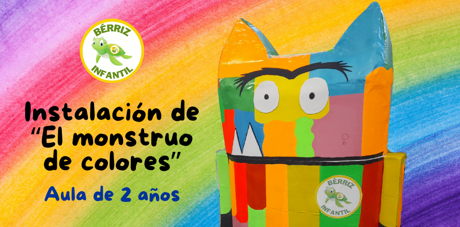 Instalación El monstruo de colores Infantil 2 años - Fundación Colegio Bérriz Las Rozas