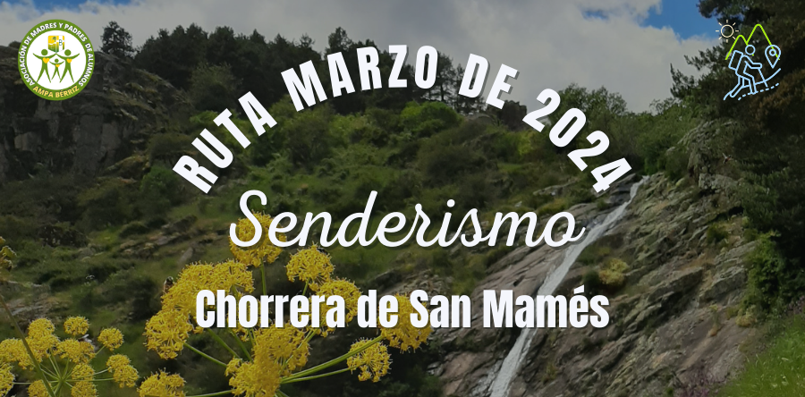 Ruta de Senderismo marzo de 2024 - Chorrera de San Mamés - AMPA Fundación Colegio Bérriz Las Rozas