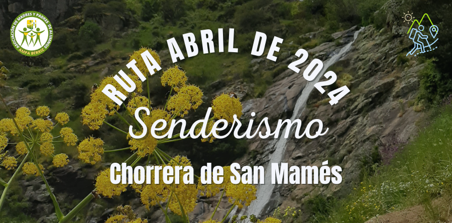 Ruta de Senderismo abril de 2024 - Chorrera de San Mamés - AMPA Fundación Colegio Bérriz Las Rozas