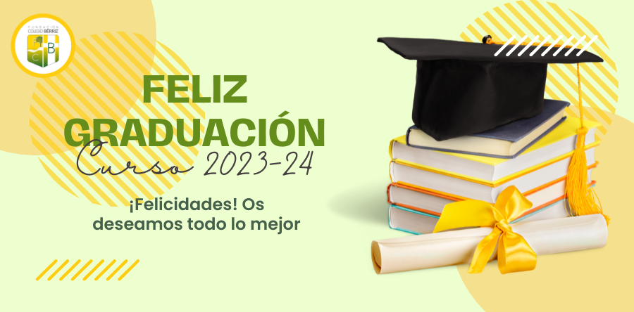 Graduación 6º Primaria Curso 2023-24 - Fundación Colegio Bérriz Las Rozas