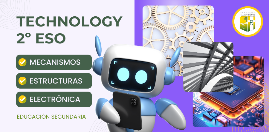 Technology 2º ESO - Fundación Colegio Bérriz Las Rozas