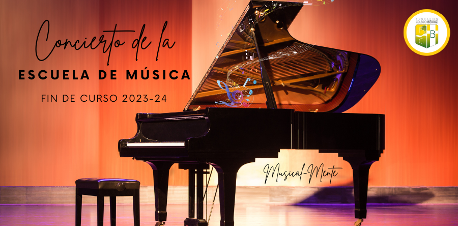 Concierto de Fin de Curso de la Escuela de Música - Fundación Colegio Bérriz Las Rozas