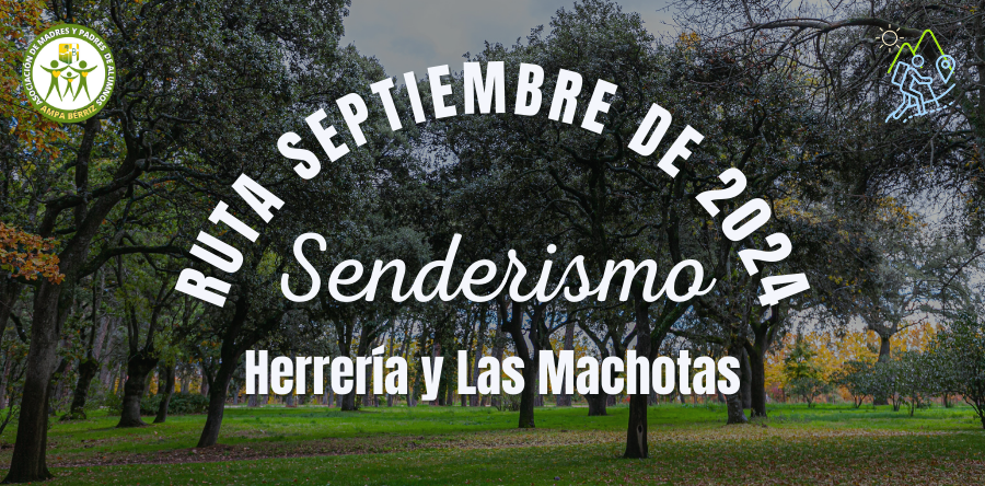 Ruta de Senderismo septiembre de 2024 - Herrería y Las Machotas - AMPA Colegio Bérriz Las Rozas