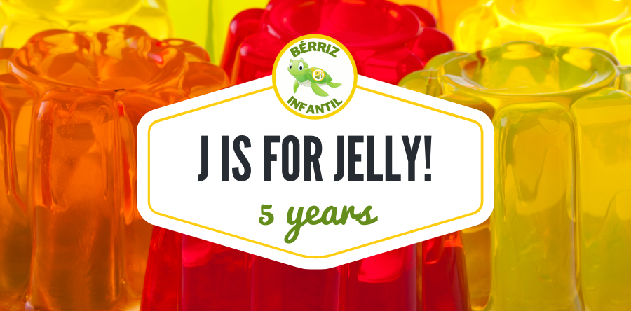 J is for Jelly - Learning English 5 Years - Colegio Bérriz Las Rozas