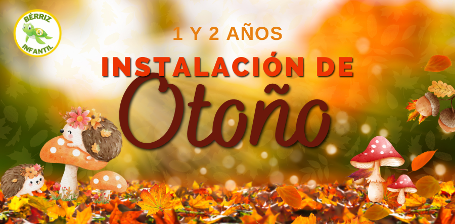 Instalación de Otoño 1 y 2 años - Fundación Colegio Bérriz Las Rozas