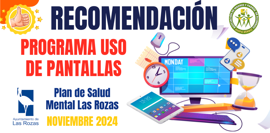 Recomendación Programa Uso de pantallas Ayuntamiento de Las Rozas - AMPA Colegio Bérriz