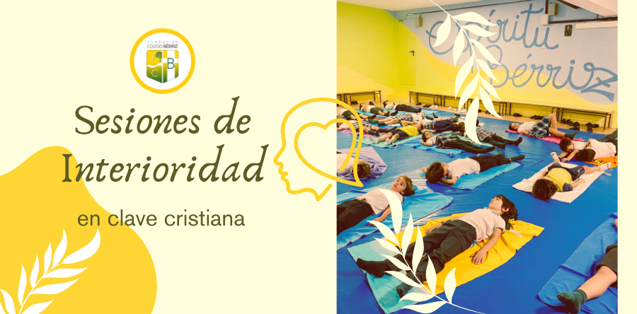 Sesiones de Interioridad - Fundación Colegio Bérriz Las Rozas (1)