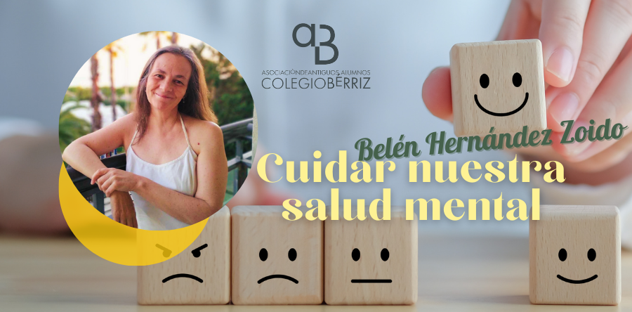 Cuidar nuestra salud mental con Belén Hernández Zoido - Antiguos Alumnos Bérriz