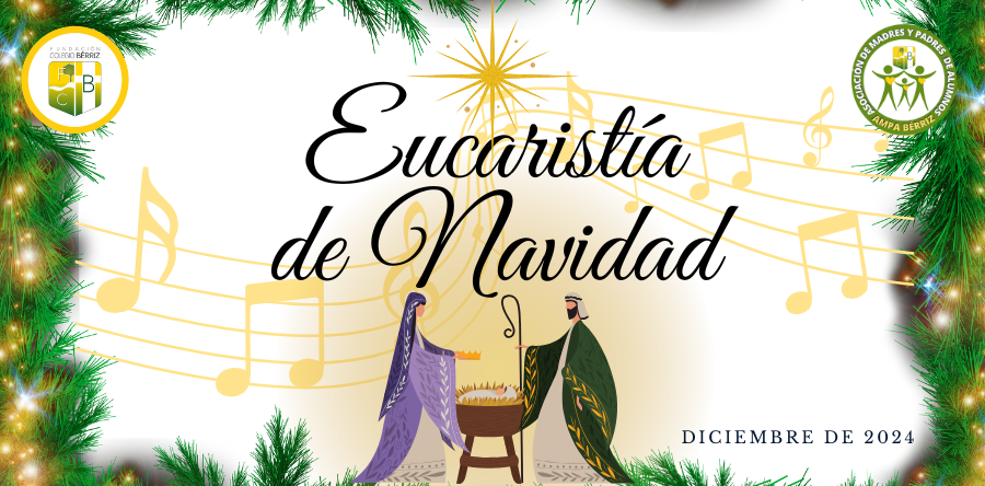 Eucaristía de Navidad y chocolatada - AMPA Colegio Bérriz Las Rozas