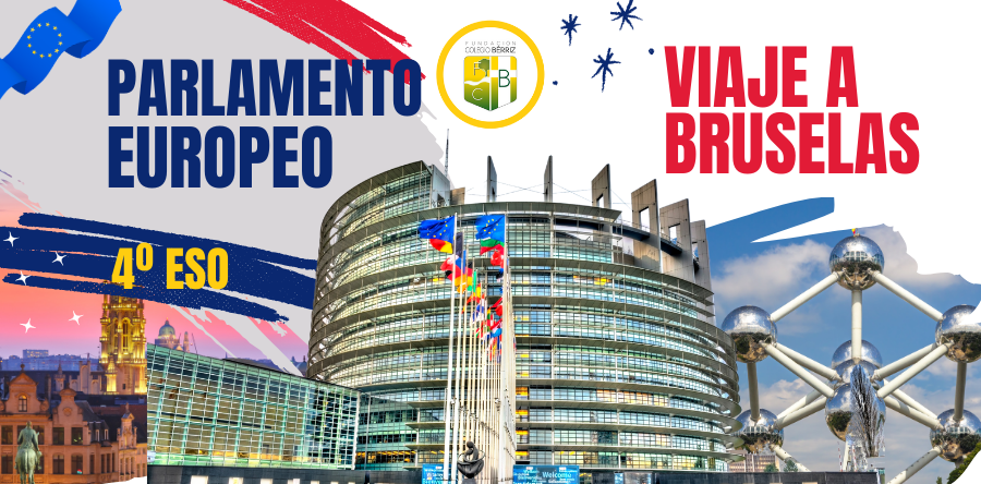 Viaje al Parlamento Europeo - Fundación Colegio Bérriz Las Rozas