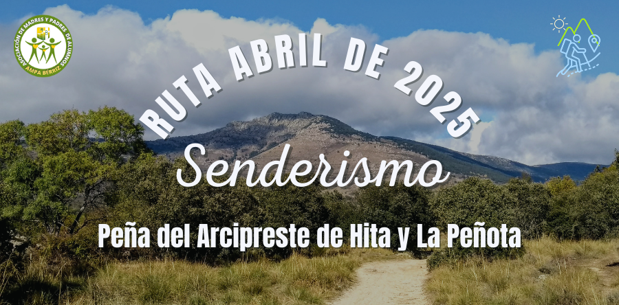 Ruta de Senderismo Abril de 2025 - Peña del Arcipreste de Hita y La Peñota - AMPA Colegio Bérriz Las Rozas