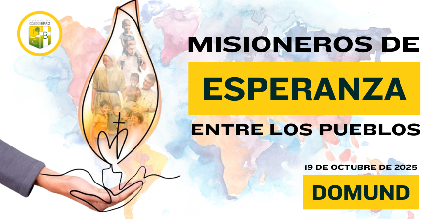 Domund 2025 Misioneros de esperanza - Fundación Colegio Bérriz