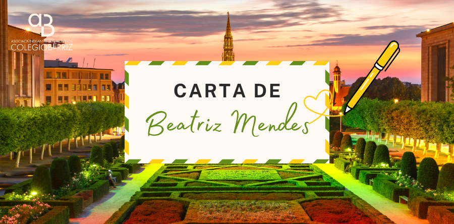 Carta de Beatriz Mendes Brussels grows in you - Revista de Antiguos Alumnos Bérriz