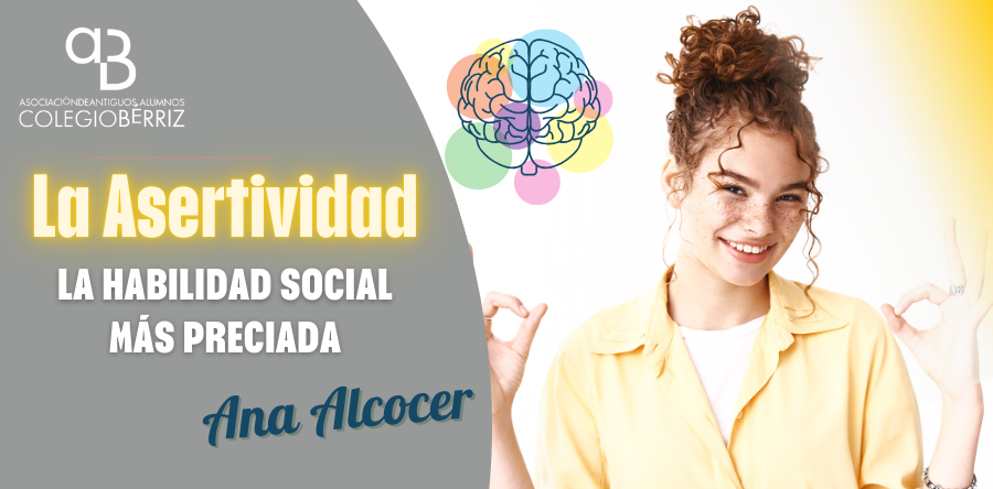 La Asertividad por Ana Alcocer - Antiguos Alumnos Fundación Colegio Bérriz
