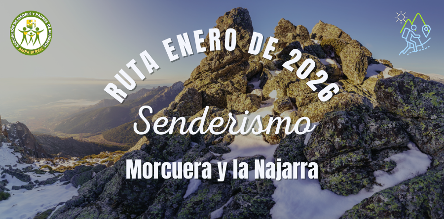 Ruta de Senderismo Enero de 2026 - Morcuera y la Najarra - AMPA Colegio Bérriz Las Rozas