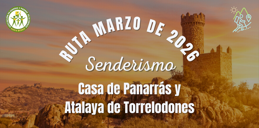 Ruta de Senderismo Marzo de 2026 - Casa de Panarrás y Atalaya de Torrelodones - Grupo de Montaña AMPA Colegio Bérriz Las Rozas