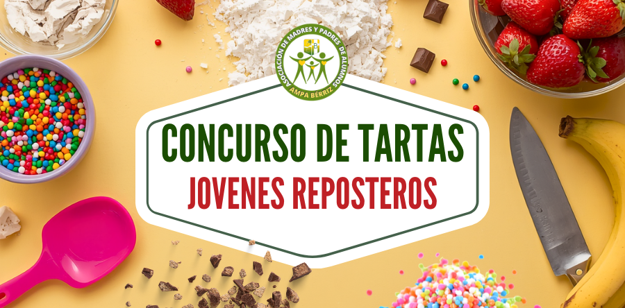 Concurso de Tartas Jóvenes Reposteros 2026 - AMPA Fundación Colegio Bérriz