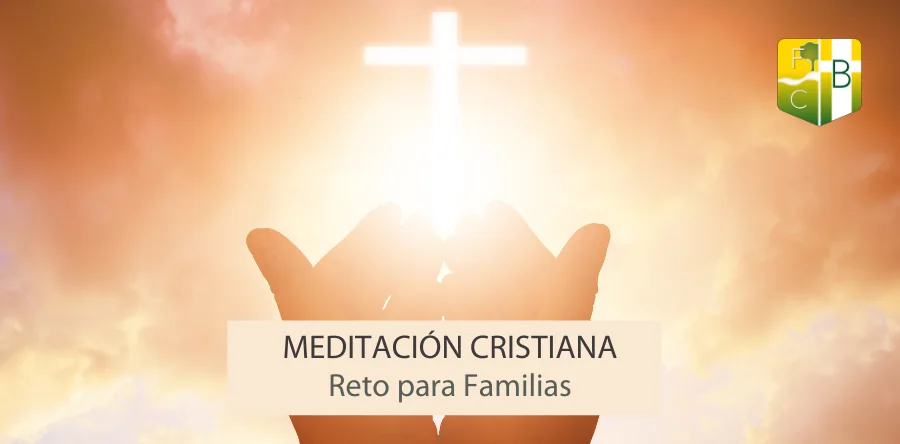 Meditación Cristiana - Fundación Colegio Bérriz