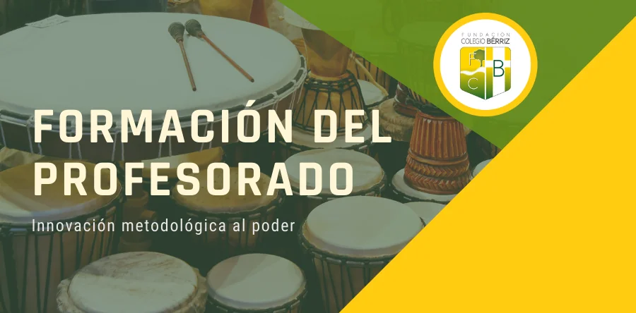 Reciclaje del profesorado - Fundación Colegio Bérriz
