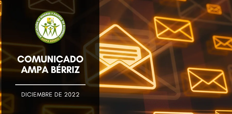 Comunicado AMPA Bérriz Diciembre de 2022 - Fundación Colegio Bérriz Las Rozas
