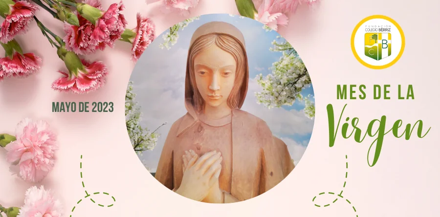 Mes de la Virgen 2023 - Fundación Colegio Bérriz Las Rozas