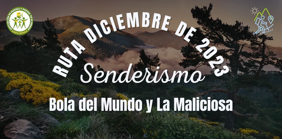 Ruta de Senderismo diciembre de 2023 - Bola del Mundo y La Maliciosa - AMPA Fundación Colegio Bérriz Las Rozas