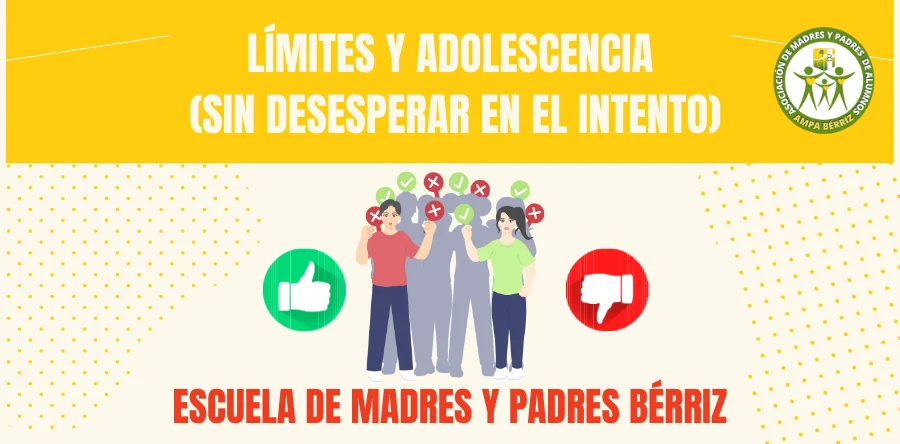 Charlas Escuela de Madres y Padres Colegio Bérriz Las Rozas - Límites y adolescencia sin desesperar en el intento
