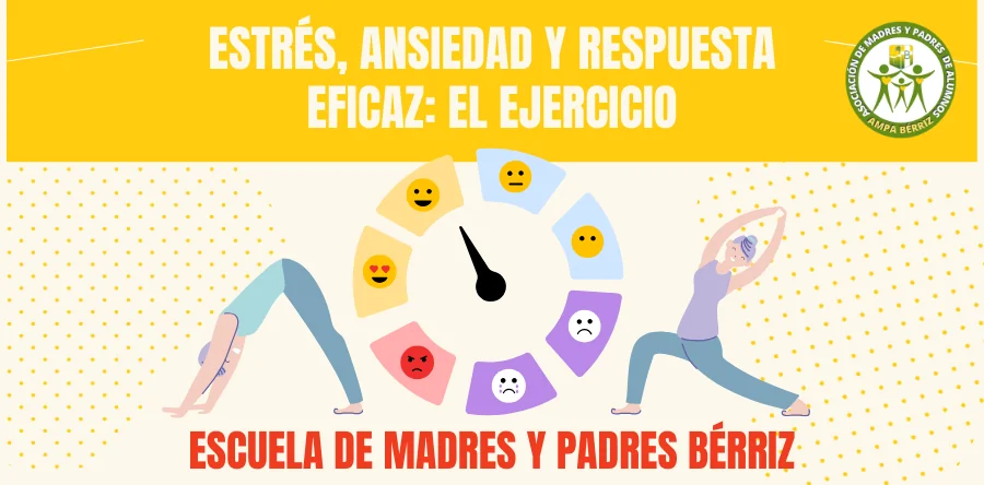 Charlas Escuela de Madres y Padres Colegio Bérriz Las Rozas - Estrés, ansiedad y respuesta eficaz el ejercicio