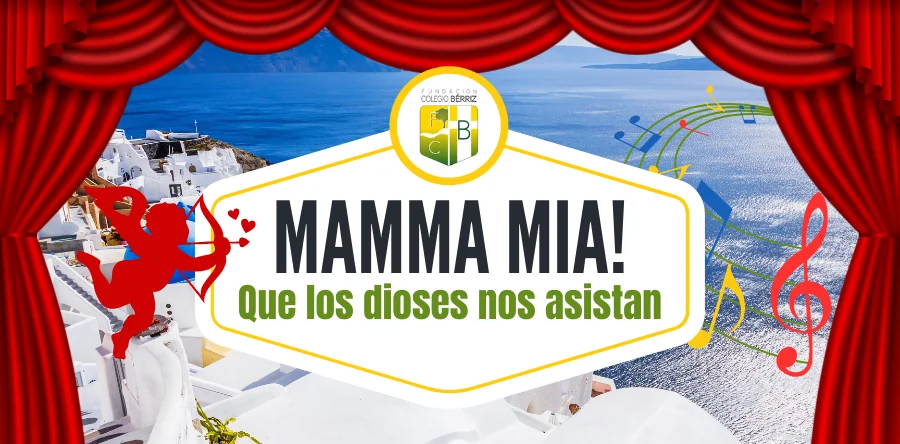 Teatro Mamma Mia que los dioses nos asistan - Fundación Colegio Bérriz
