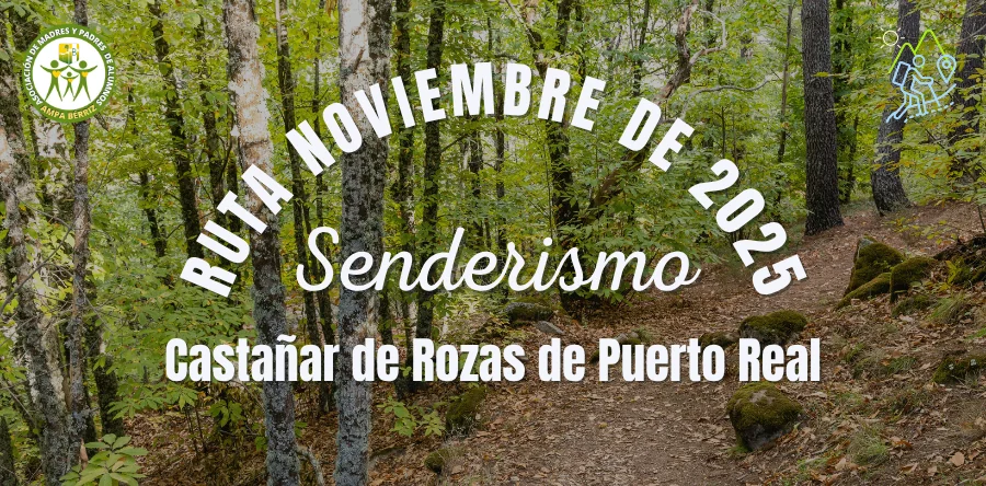 Ruta de Senderismo Noviembre de 2025 - Castañar de Rozas de Puerto Real - AMPA Colegio Bérriz Las Rozas