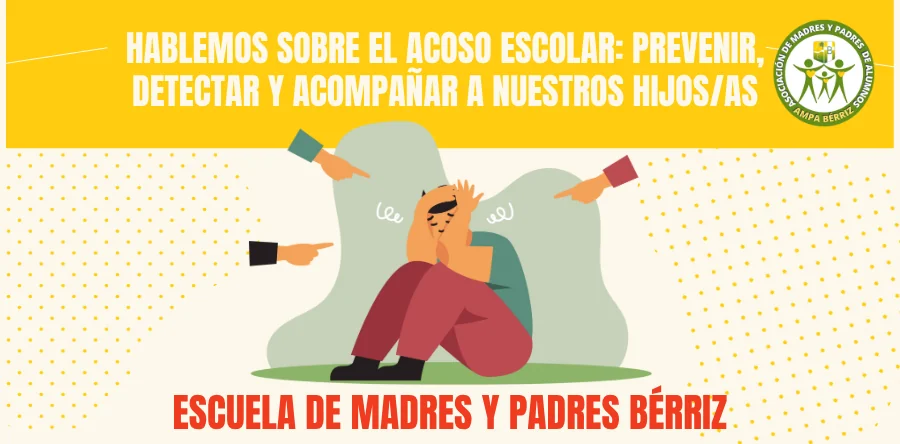Charlas Escuela de Madres y Padres Colegio Bérriz Las Rozas - Acoso Escolar prevenir, detectar y acompañar